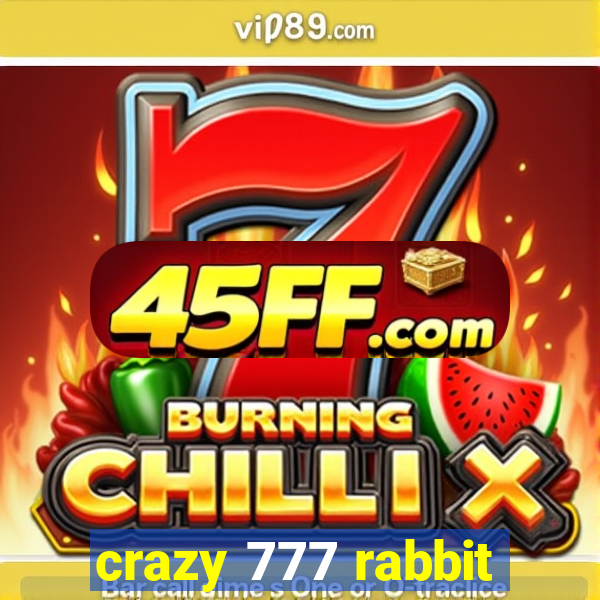 crazy 777 rabbit